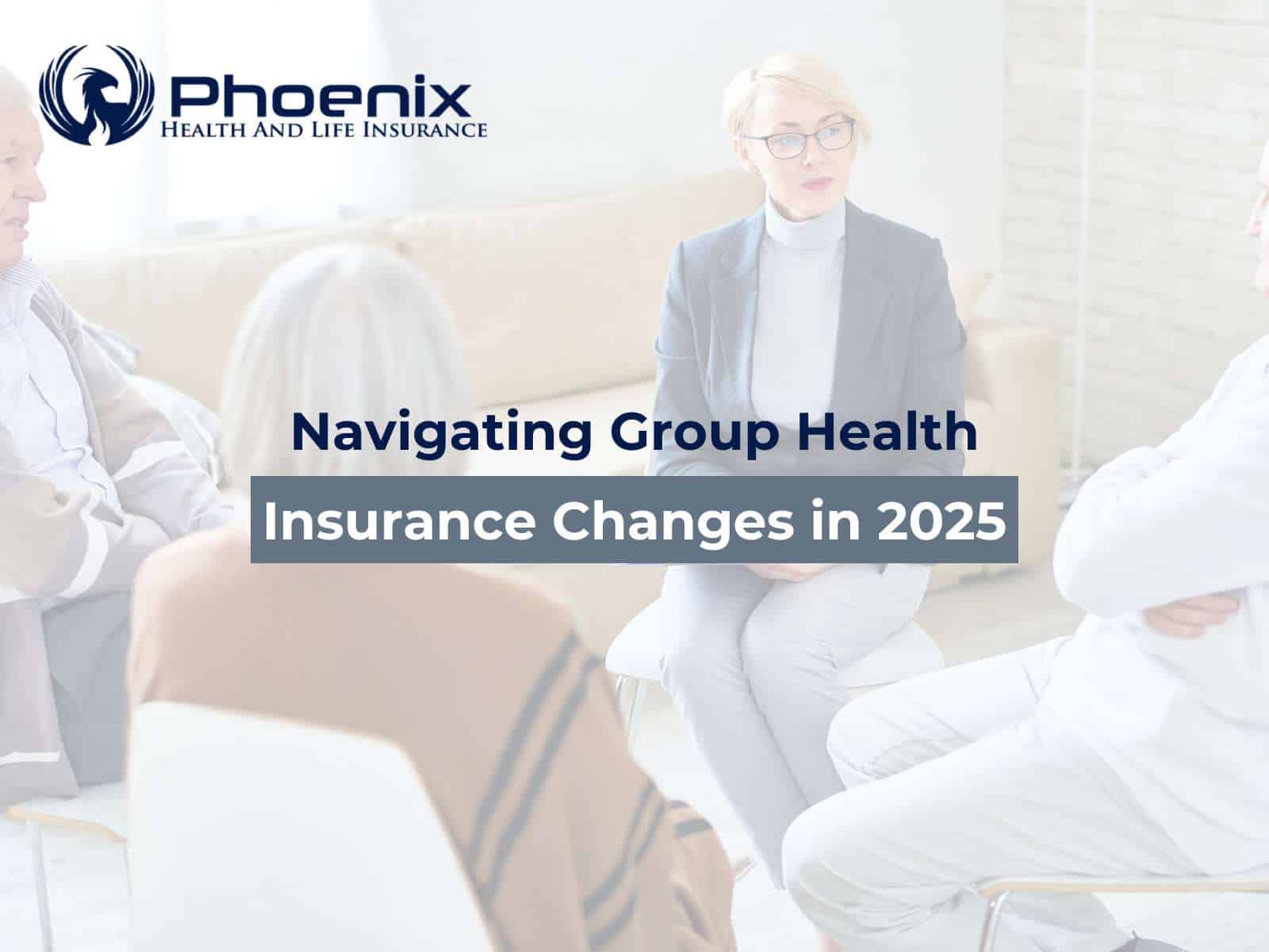 Navigating Group Health Insurance Changes in 2025
