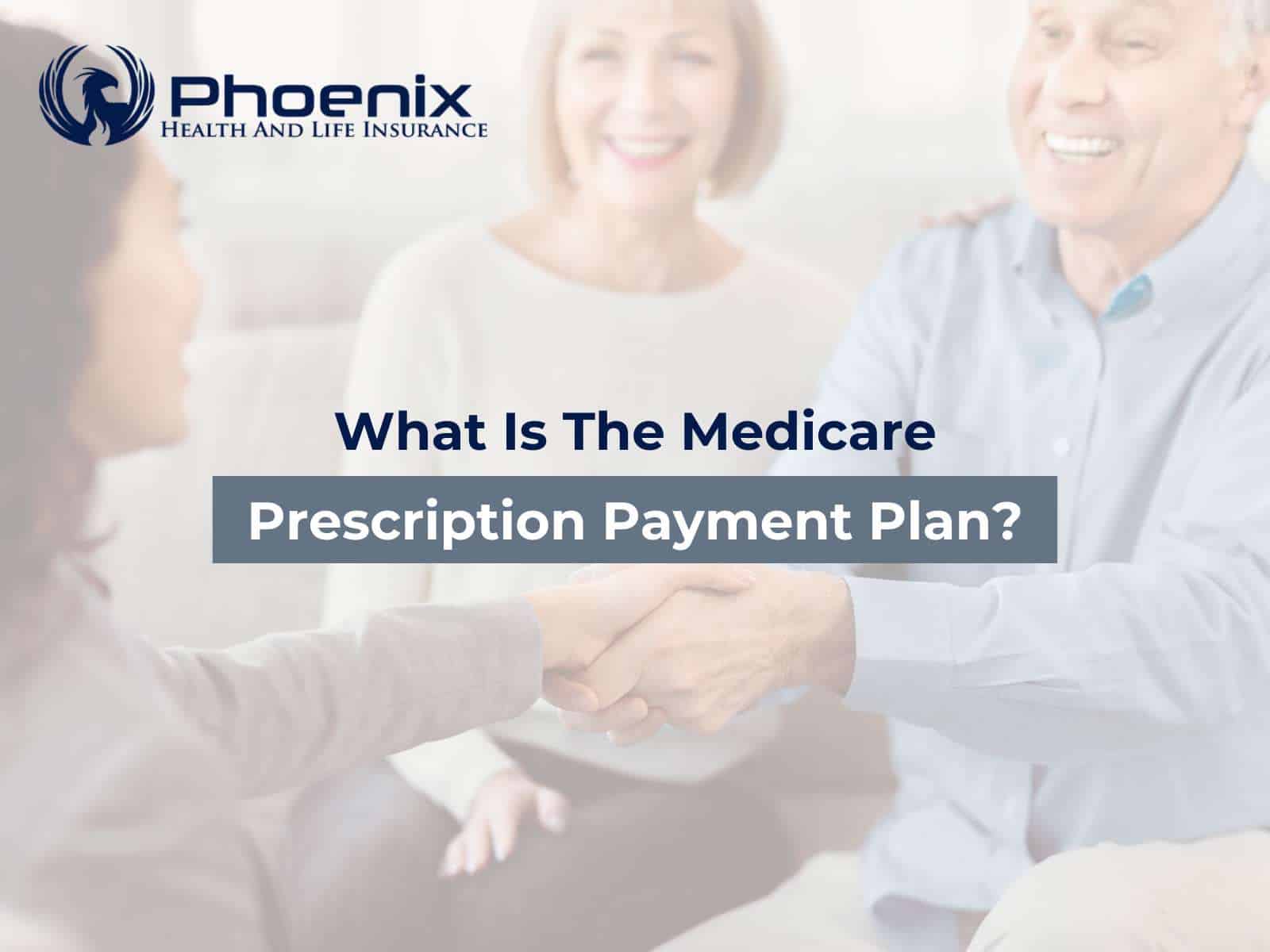 What is the Medicare Prescription Payment Plan?