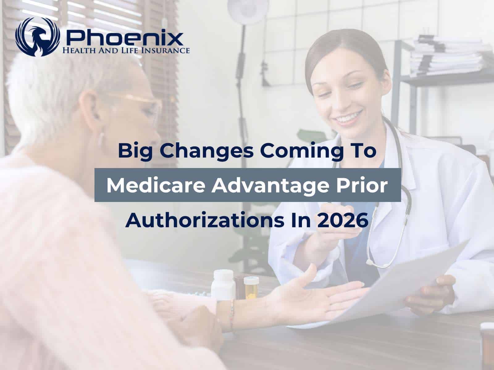 Big Changes to Medicare Advantage Prior Authorizations in 2026
