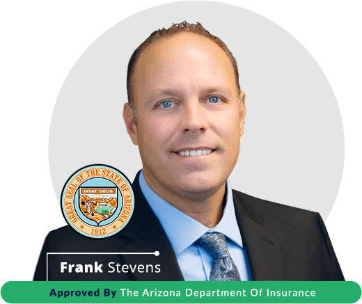 Frank Stevens Is Approved By The Arizona Department Of Insurance