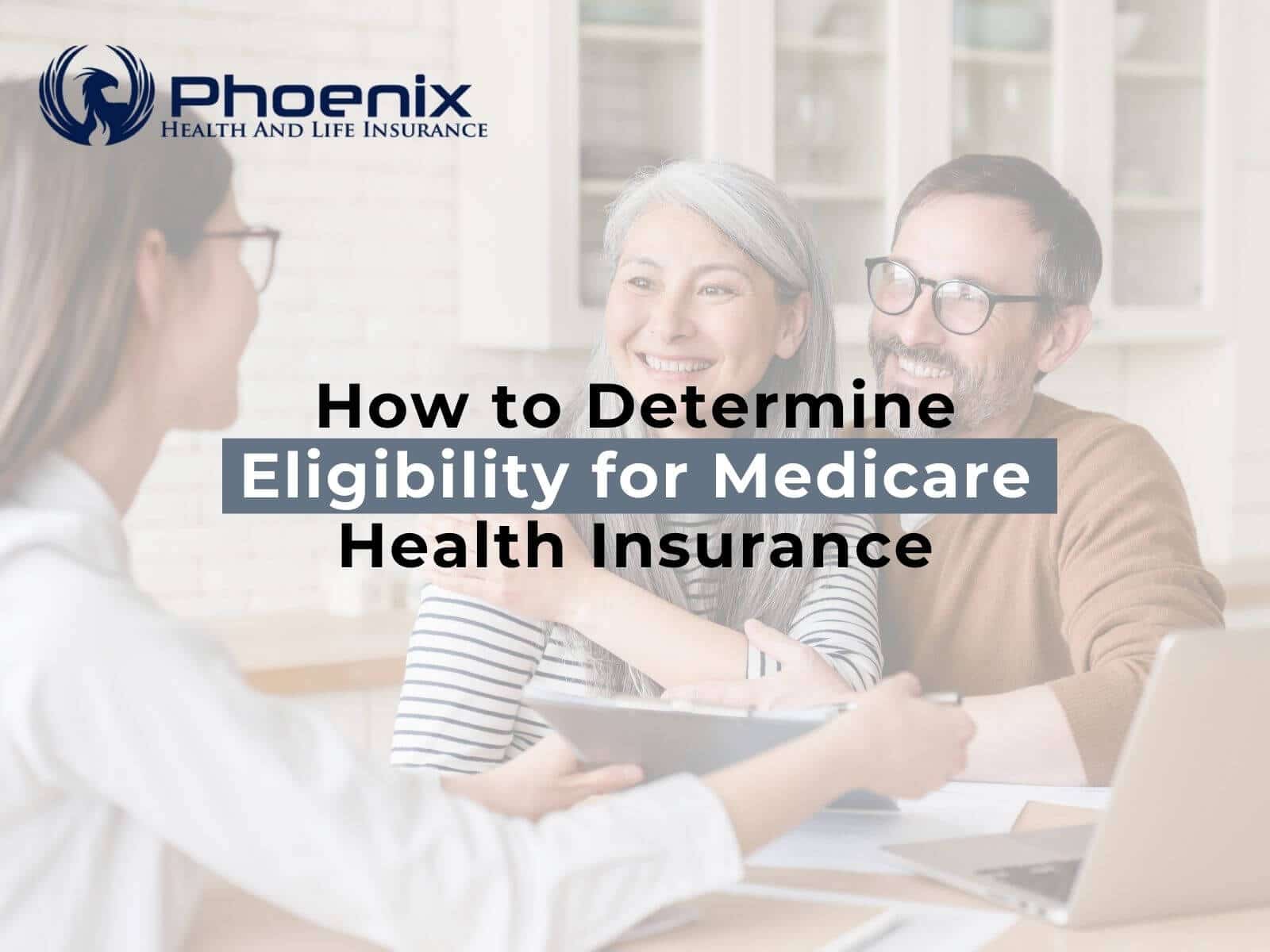 How to Determine Eligibility for Medicare Health Insurance