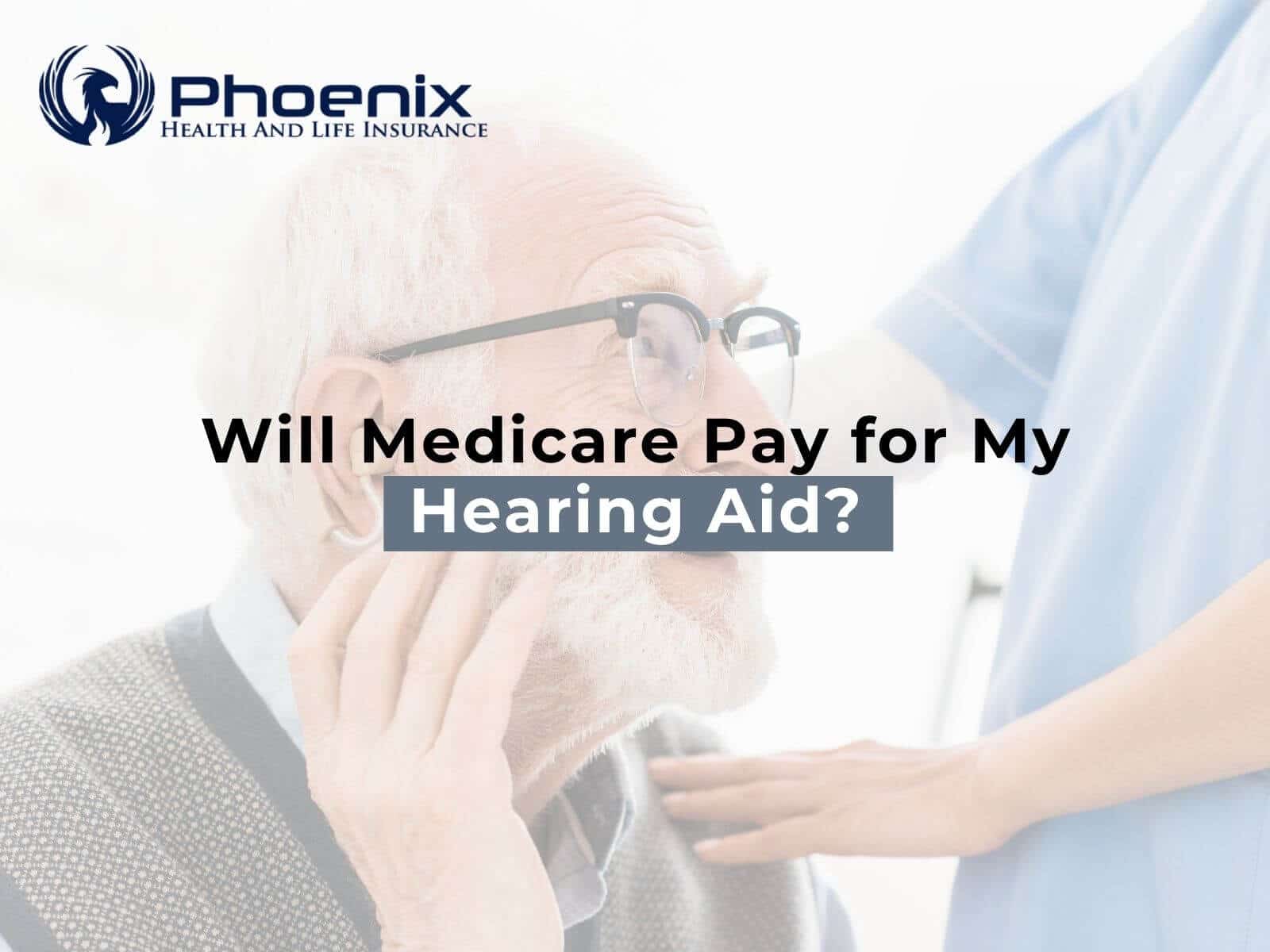 Will Medicare Pay for My Hearing Aid?